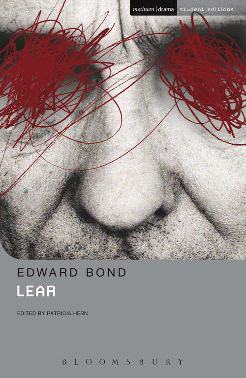 Book cover of Lear: Lear; The Sea; Narrow Road To The Deep North; Black Mass; Passion (Student Editions)