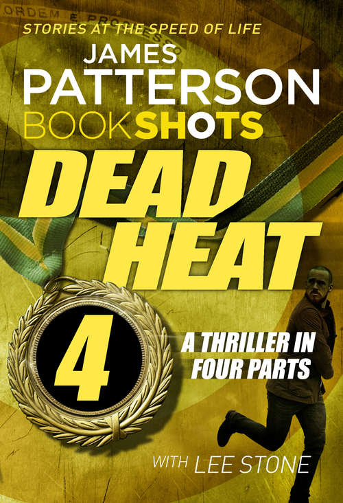 Book cover of Dead Heat – Part 4: BookShots (Dead Heat)