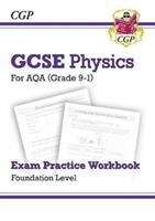Book cover of GCSE Physics AQA Exam Practice Workbook - Foundation: (PDF)
