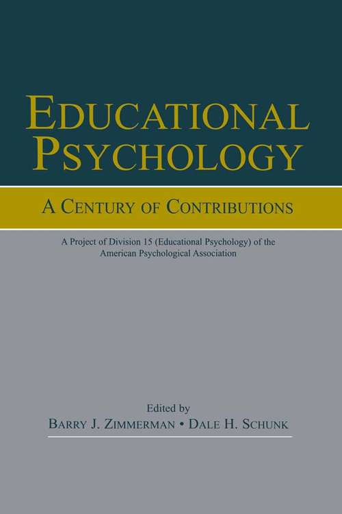 Book cover of Educational Psychology: A Century of Contributions: A Project of Division 15 (educational Psychology) of the American Psychological Society