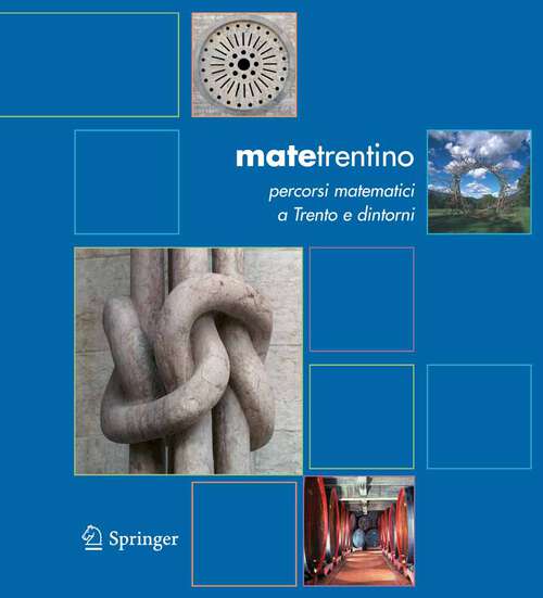 Book cover of matetrentino: percorsi matematici a Trento e dintorni (2006)