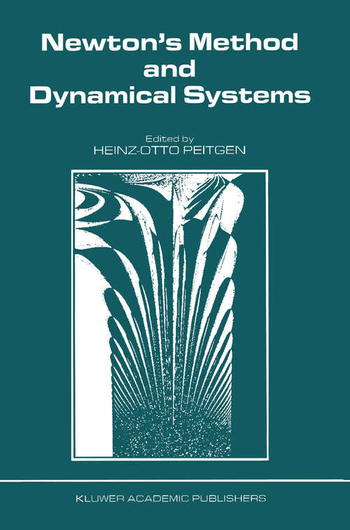 Book cover of Newton’s Method and Dynamical Systems (1989)