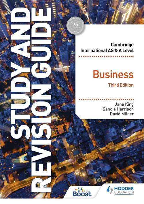 Book cover of Cambridge International AS/A Level Business Study and Revision Guide Third Edition