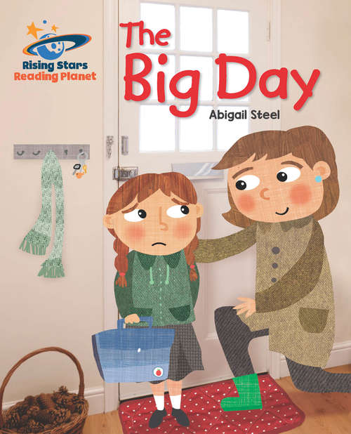 Book cover of Reading Planet - The Big Day - Pink B: Galaxy