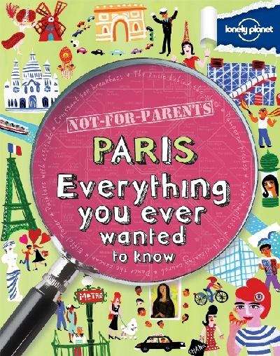 Book cover of Paris: Everything You Ever Wanted To Know