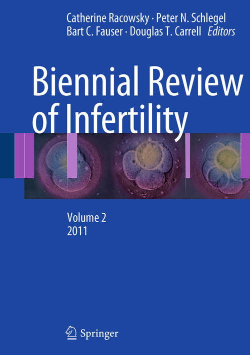 Book cover of Biennial Review of Infertility: Volume 2, 2011 (2011)