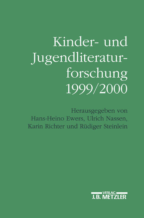 Book cover of Kinder- und Jugendliteraturforschung 1999/2000: Mit einer Gesamtbibliographie der Veröffentlichungen des Jahres 1999 (1. Aufl. 2000)