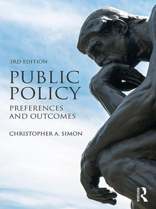 Book cover of Public Policy: Preferences and Outcomes (3)