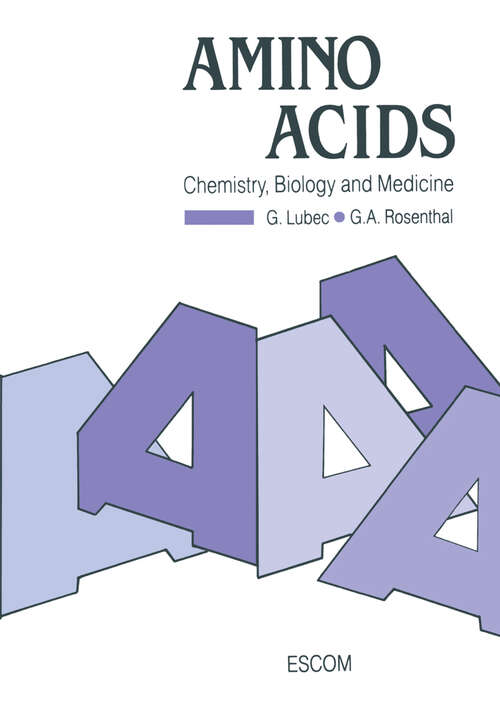 Book cover of Amino Acids: Chemistry, Biology and Medicine (1990)