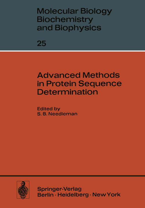 Book cover of Advanced Methods in Protein Sequence Determination (1977) (Molecular Biology, Biochemistry and Biophysics   Molekularbiologie, Biochemie und Biophysik #25)