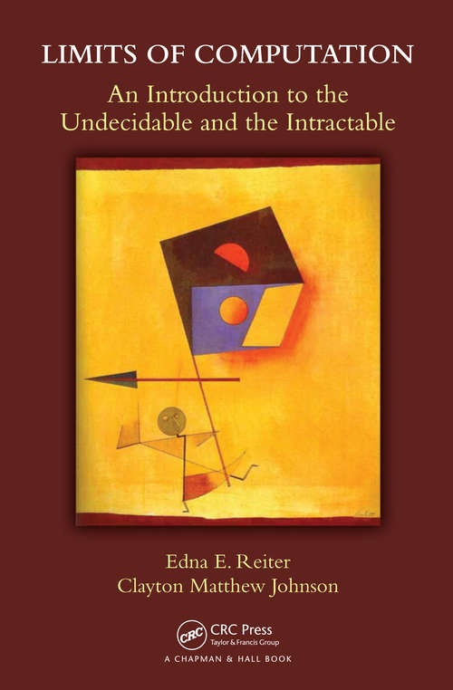 Book cover of Limits of Computation: An Introduction to the Undecidable and the Intractable
