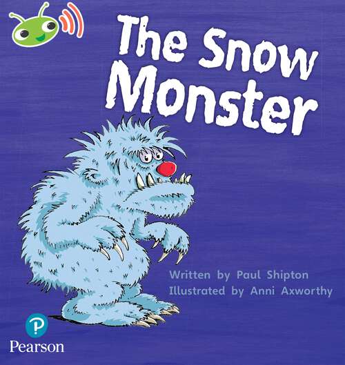Book cover of Phonics Bug, Phase 5: The Snow Monster (PDF) (Bug Club Phonics)