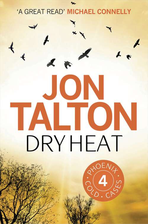 Book cover of Dry Heat (A Phoenix Cold Case #4)