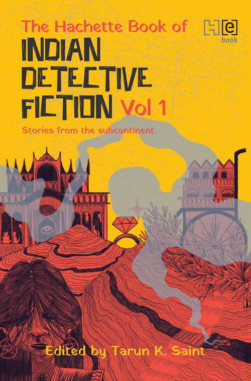 Book cover of The Hachette Book of Indian Detective Fiction Volume 1