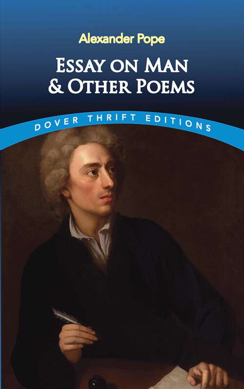 Book cover of Essay on Man and Other Poems: And Other Poems (Dover Thrift Editions)