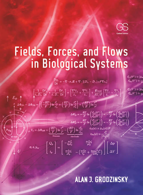 Book cover of Fields, Forces, and Flows in Biological Systems