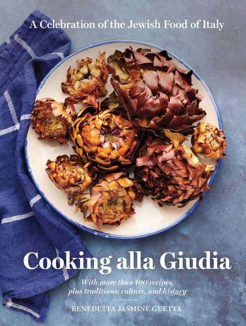 Book cover of Cooking alla Giudia: A Celebration of the Jewish Food of Italy
