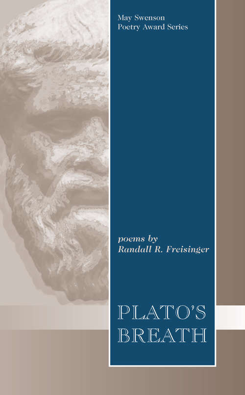 Book cover of Plato's Breath (Swenson Poetry Award #1)