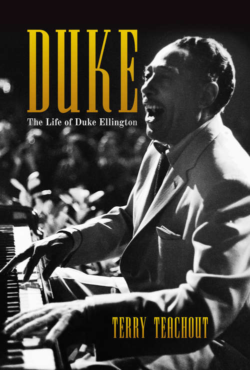 Book cover of Duke: The Life and Times of Duke Ellington
