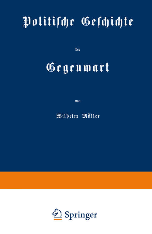 Book cover of Politische Geschichte der Gegenwart: IV Das Jahr 1870 (1871)