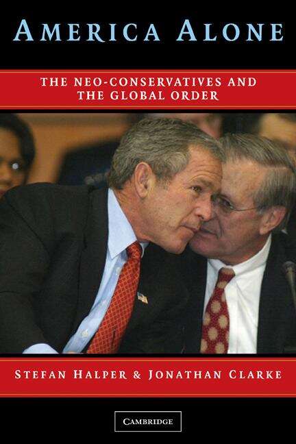 Book cover of America Alone: The Neo-Conservatives and the Global Order: (pdf)