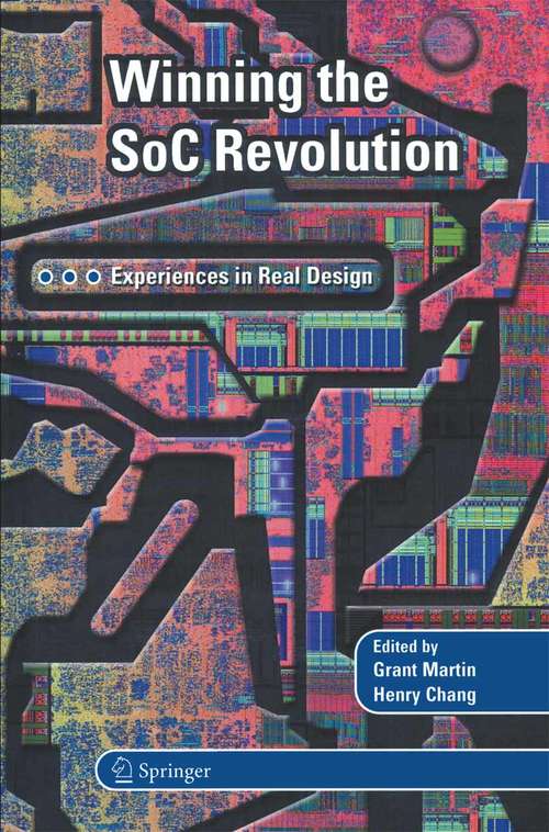 Book cover of Winning the SoC Revolution: Experiences in Real Design (2003)