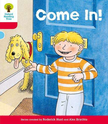Book cover of Oxford Reading Tree: Come In! (Oxford Reading Tree)