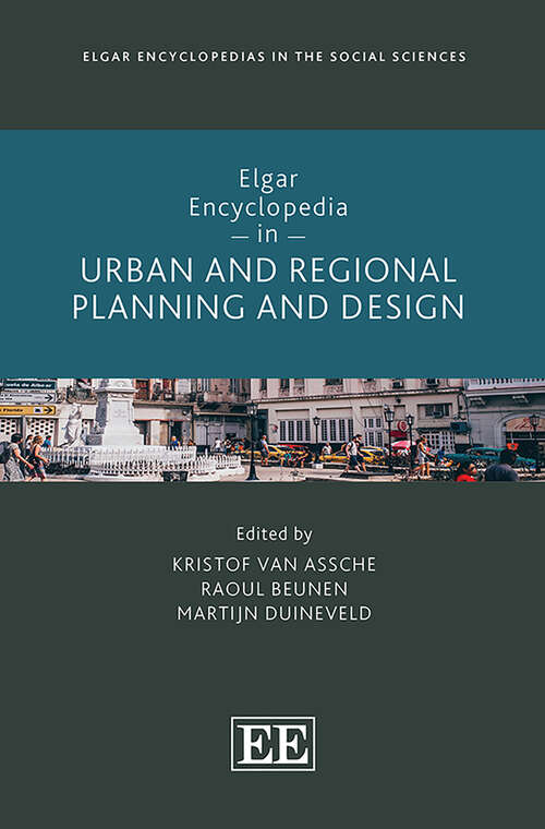 Book cover of Elgar Encyclopedia in Urban and Regional Planning and Design (Elgar Encyclopedias in the Social Sciences series)