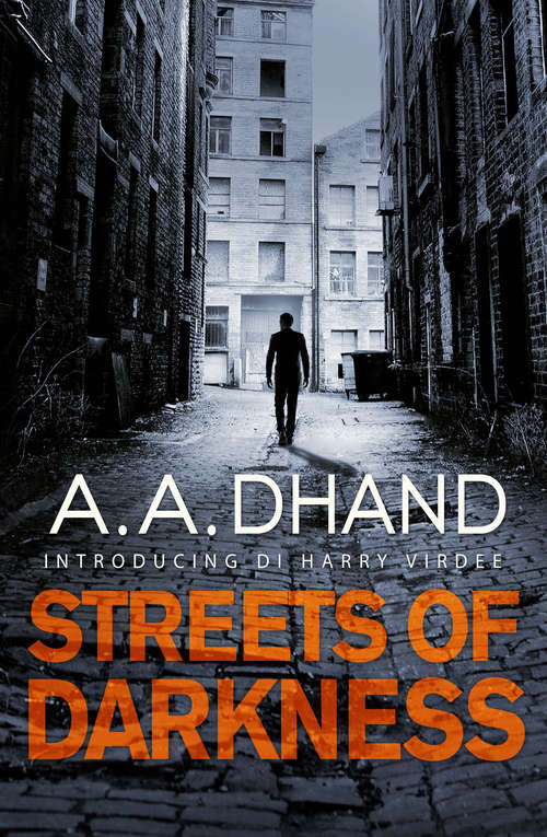 Book cover of Streets of Darkness (D.I. Harry Virdee #1)