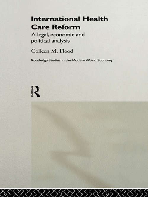 Book cover of International Health Care Reform: A Legal, Economic and Political Analysis