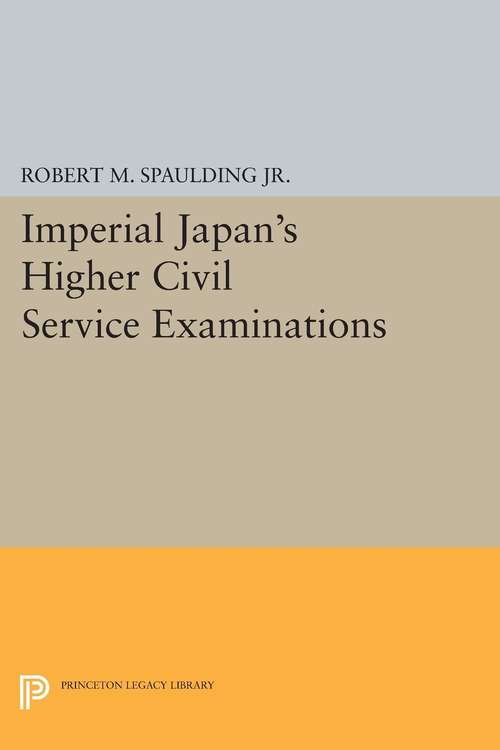 Book cover of Imperial Japan's Higher Civil Service Examinations