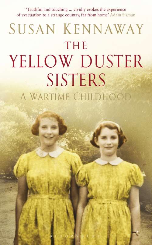 Book cover of The Yellow Duster Sisters: A Wartime Childhood