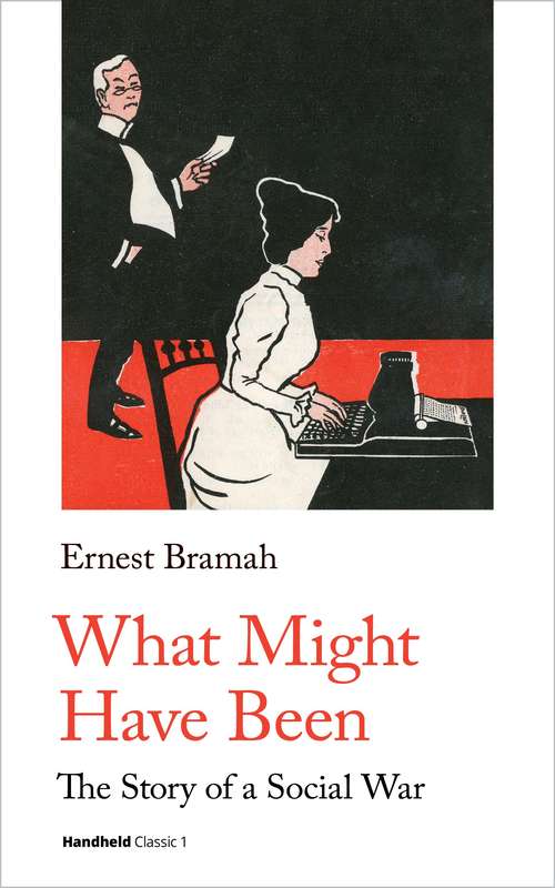 Book cover of What Might Have Been: The Story Of A Social War (PDF)