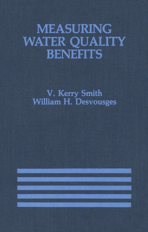 Book cover of Measuring Water Quality Benefits (1986) (International Series in Economic Modelling #3)