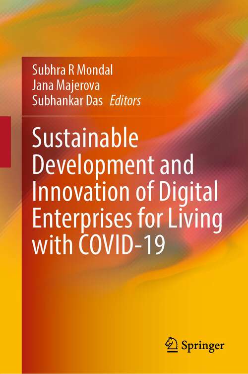 Book cover of Sustainable Development and Innovation of Digital Enterprises for Living with COVID-19 (1st ed. 2022)