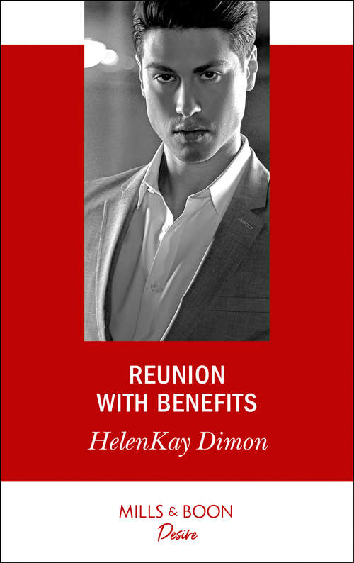 Book cover of Reunion With Benefits: The Nanny Proposal (texas Cattleman's Club: The Impostor) / Reunion With Benefits (the Jameson Heirs) (ePub edition) (The Jameson Heirs #2)