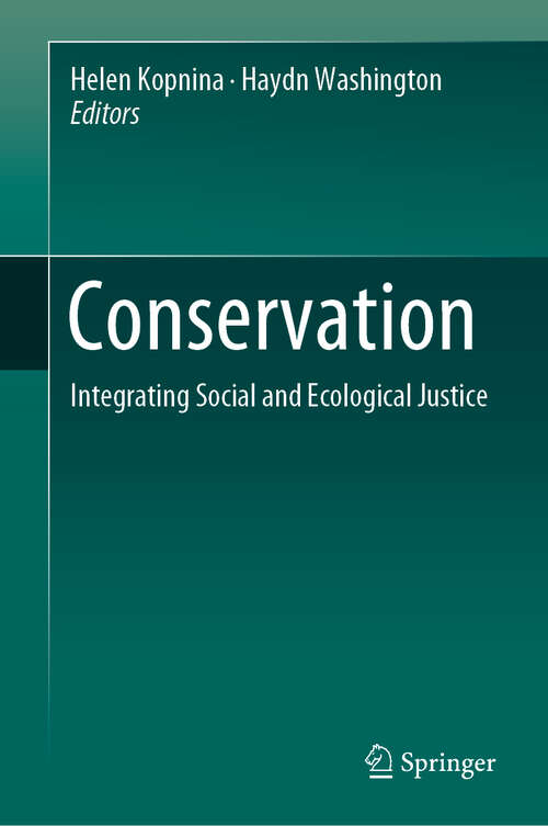 Book cover of Conservation: Integrating Social and Ecological Justice (1st ed. 2020)