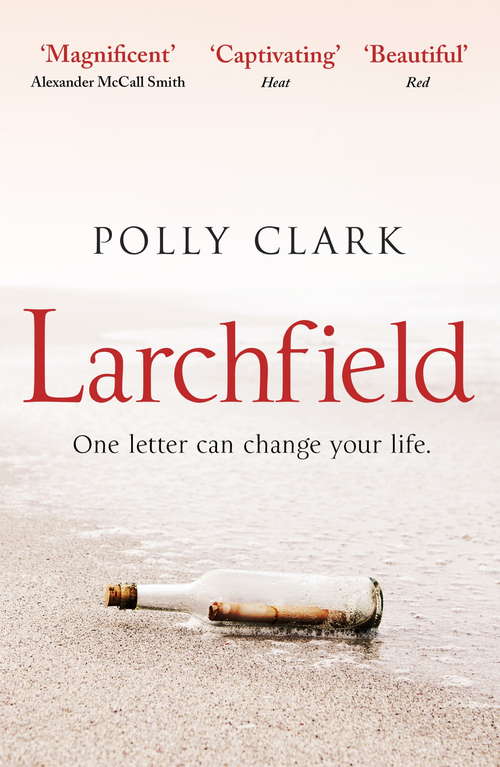 Book cover of Larchfield: The moving, gripping and wonderful debut about finding human connection