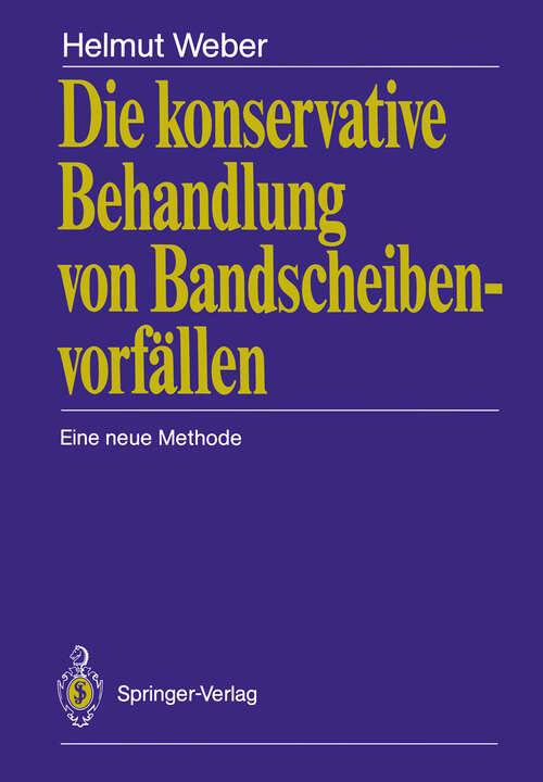 Book cover of Die konservative Behandlung von Bandscheibenvorfällen: Eine neue Methode (1989)
