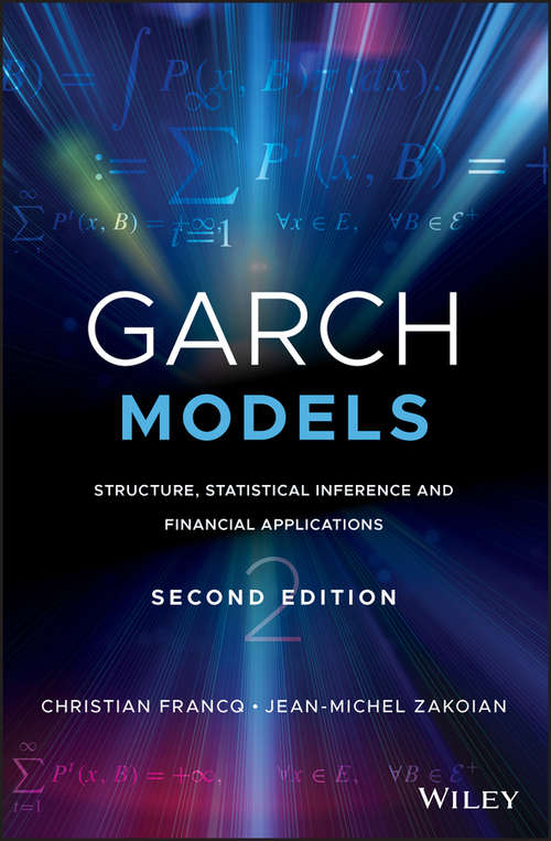 Book cover of GARCH Models: Structure, Statistical Inference and Financial Applications (2)