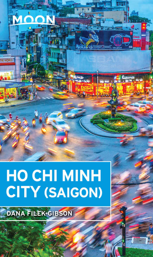 Book cover of Moon Ho Chi Minh City (Travel Guide)