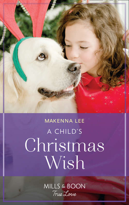 Book cover of A Child's Christmas Wish (ePub edition) (Home to Oak Hollow #3)