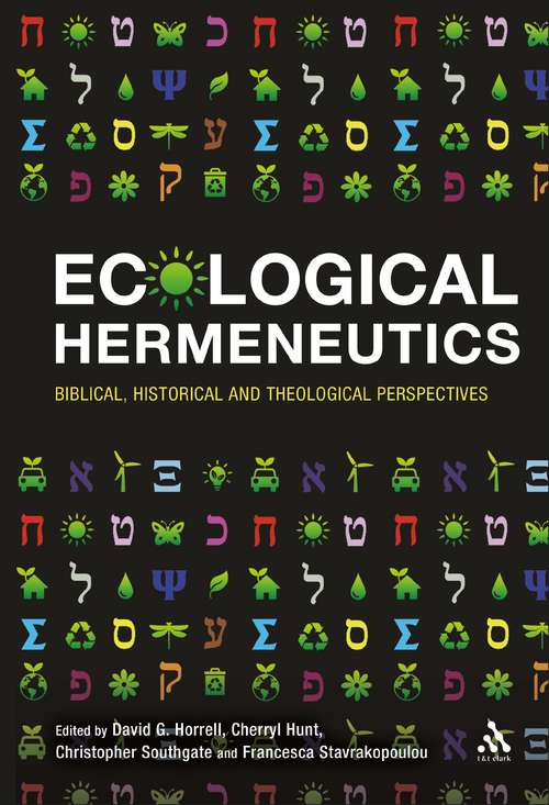 Book cover of Ecological Hermeneutics: Biblical, Historical and Theological Perspectives