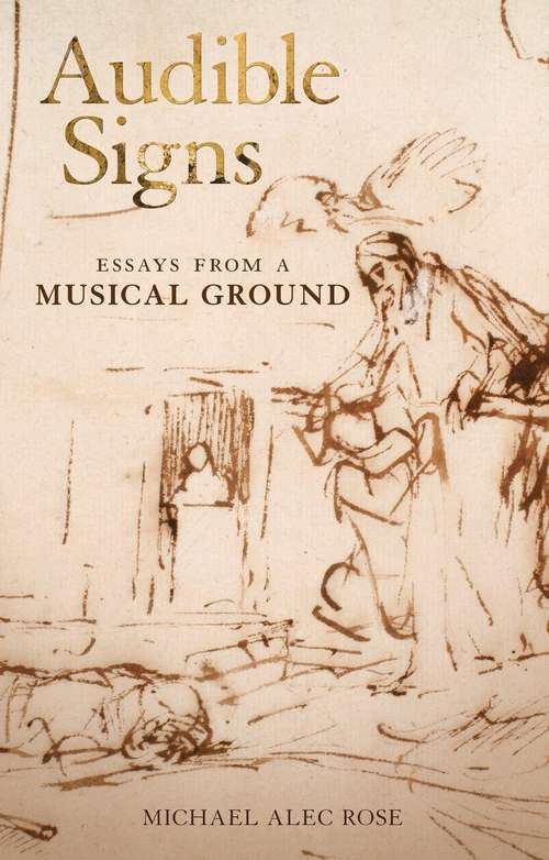 Book cover of Audible Signs: Essays from a Musical Ground