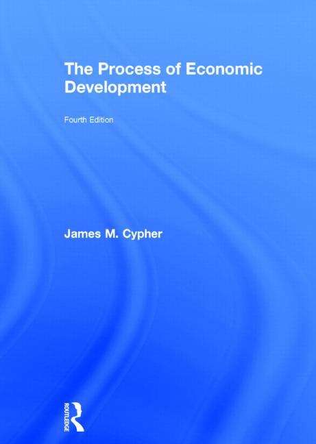 Book cover of The Process Of Economic Development (PDF)