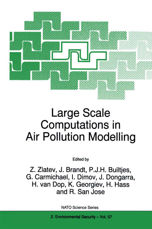 Book cover of Large Scale Computations in Air Pollution Modelling (1999) (NATO Science Partnership Subseries: 2 #57)