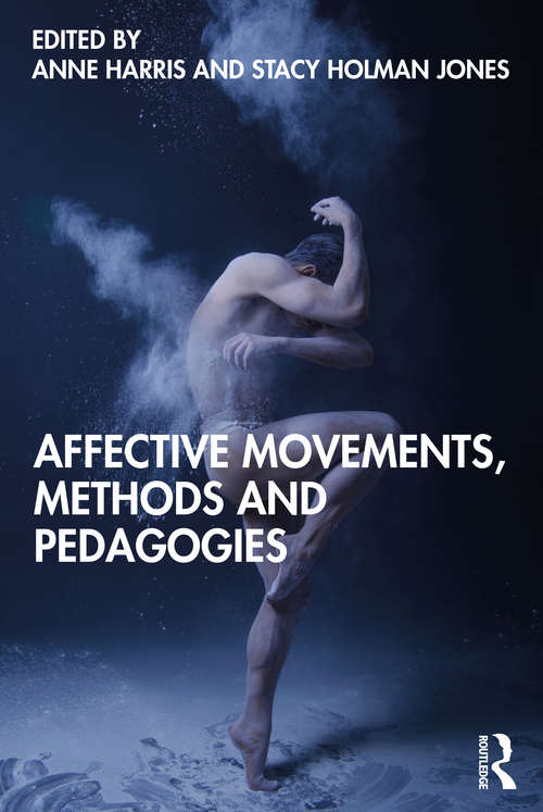 Book cover of Affective Movements, Methods and Pedagogies