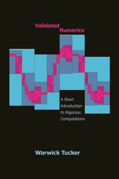 Book cover of Validated Numerics: A Short Introduction to Rigorous Computations