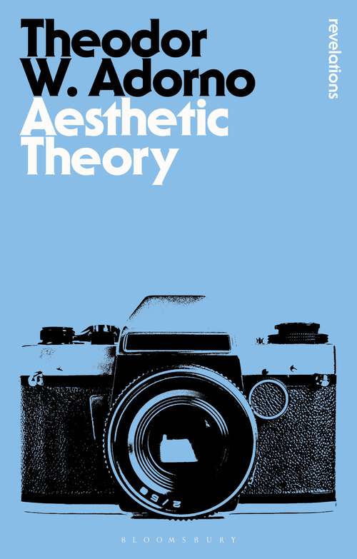 Book cover of Aesthetic Theory (Bloomsbury Revelations)