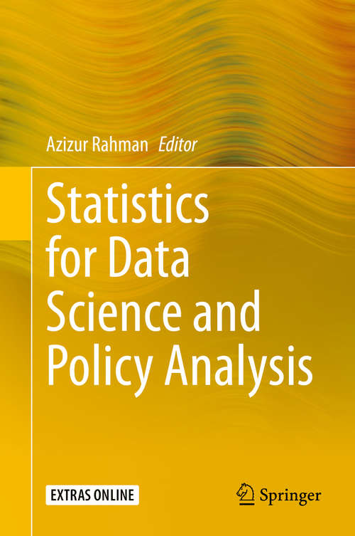 Book cover of Statistics for Data Science and Policy Analysis (1st ed. 2020)